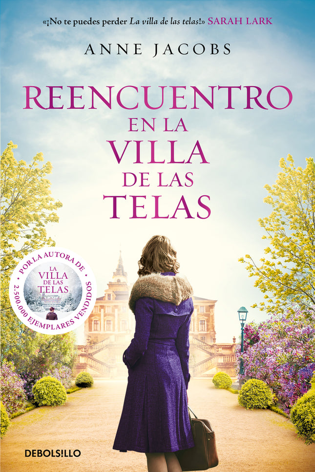 Reencuentro En La Villa De Las Telas (la Villa De Las Telas 6)