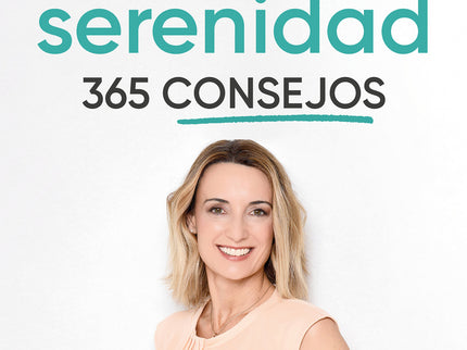 Vivir Con Serenidad. 365 Consejos