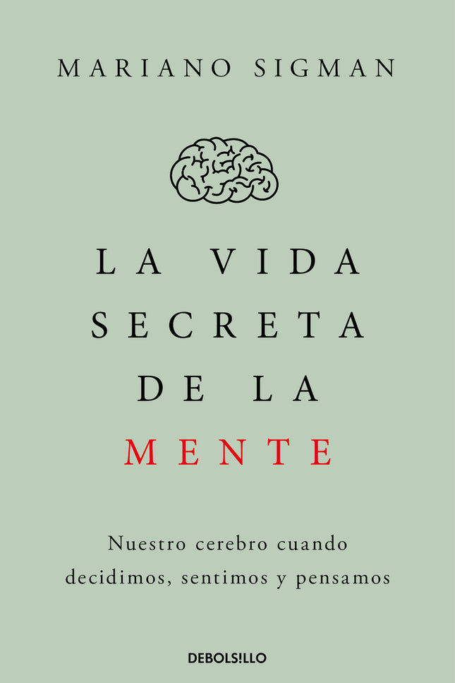 La Vida Secreta De La Mente