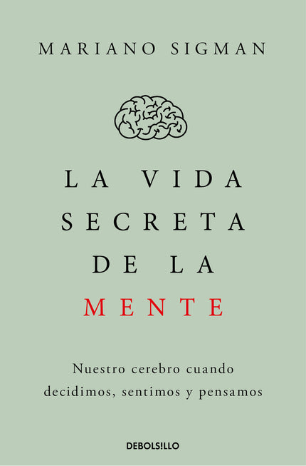 La Vida Secreta De La Mente