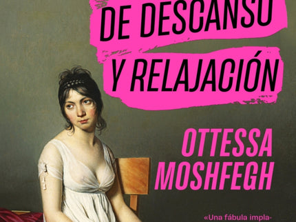 Mi Año De Descanso Y Relajación