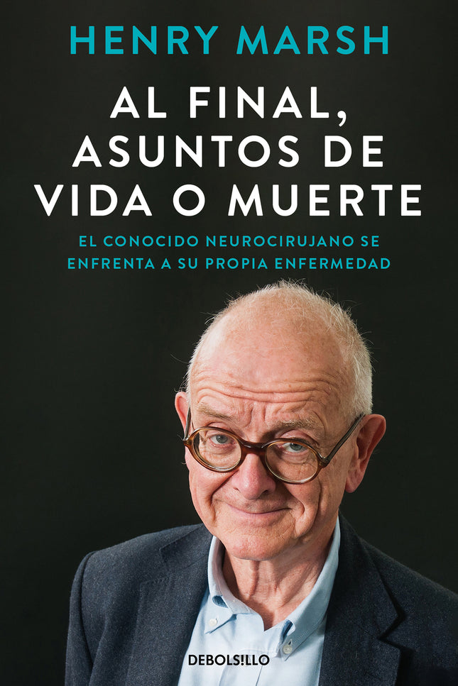Al Final, Asuntos De Vida O Muerte