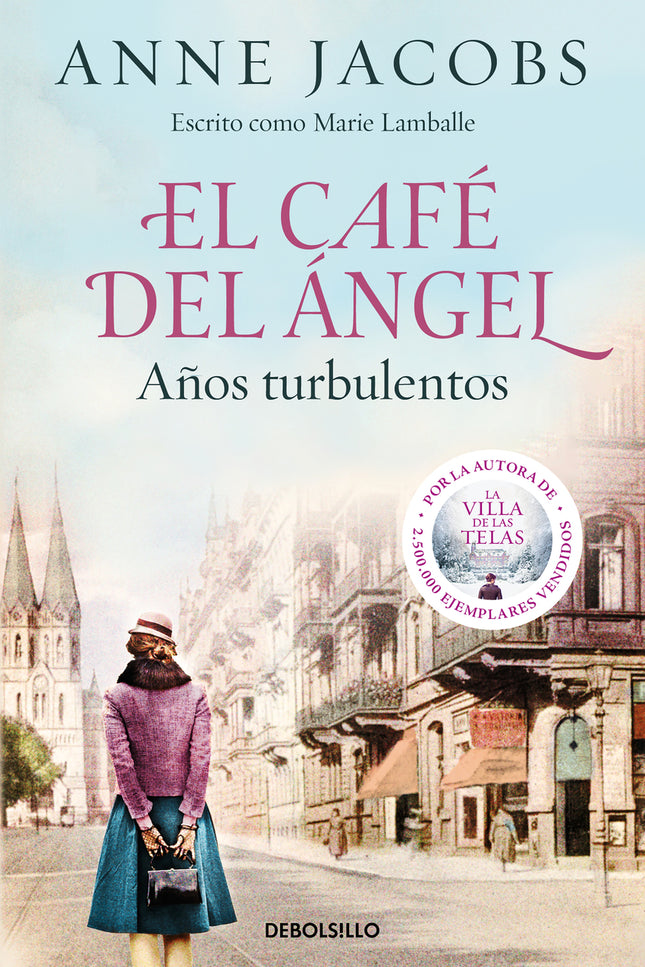 El Cafe Del Angel. Años Turbulentos (cafe Del Angel 2)