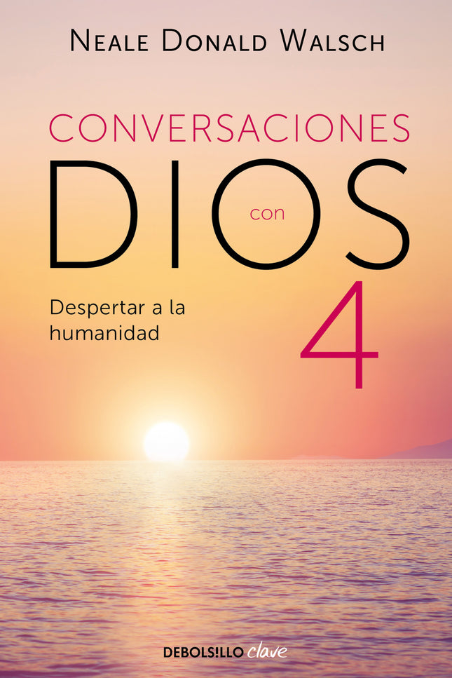 Conversaciones Con Dios Iv