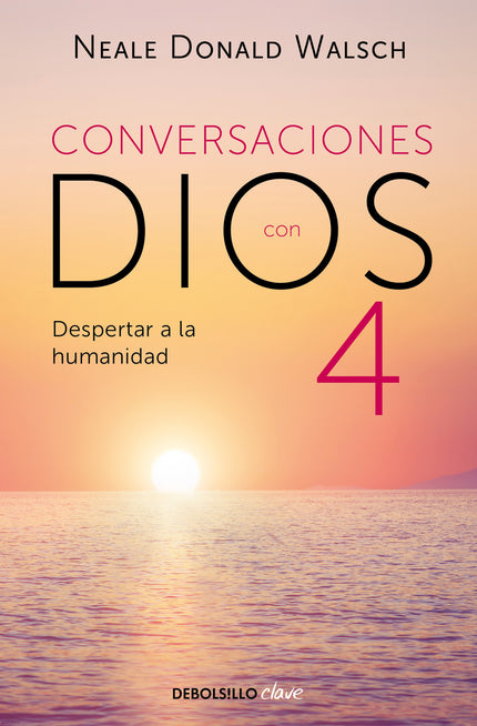 Conversaciones Con Dios Iv