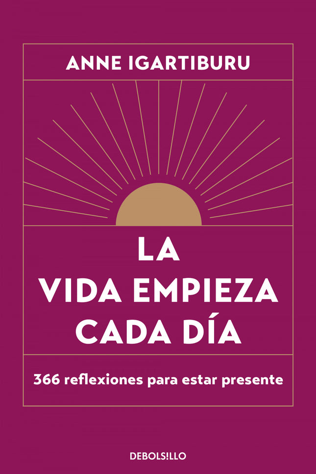 La Vida Empieza Cada Día