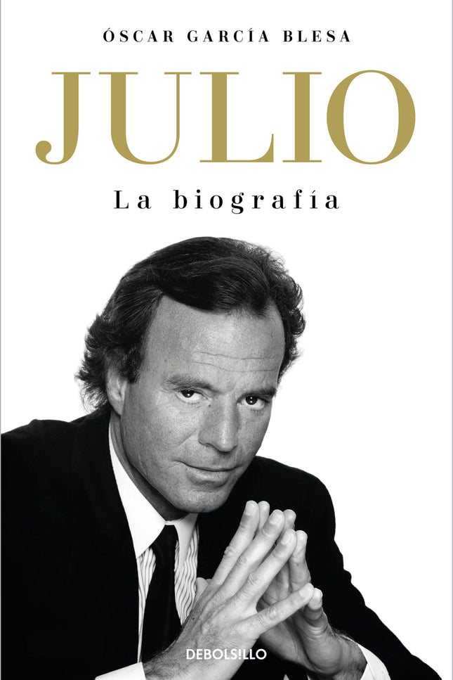Julio Iglesias. La Biografía