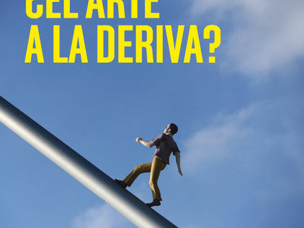 ¿el Arte A La Deriva?