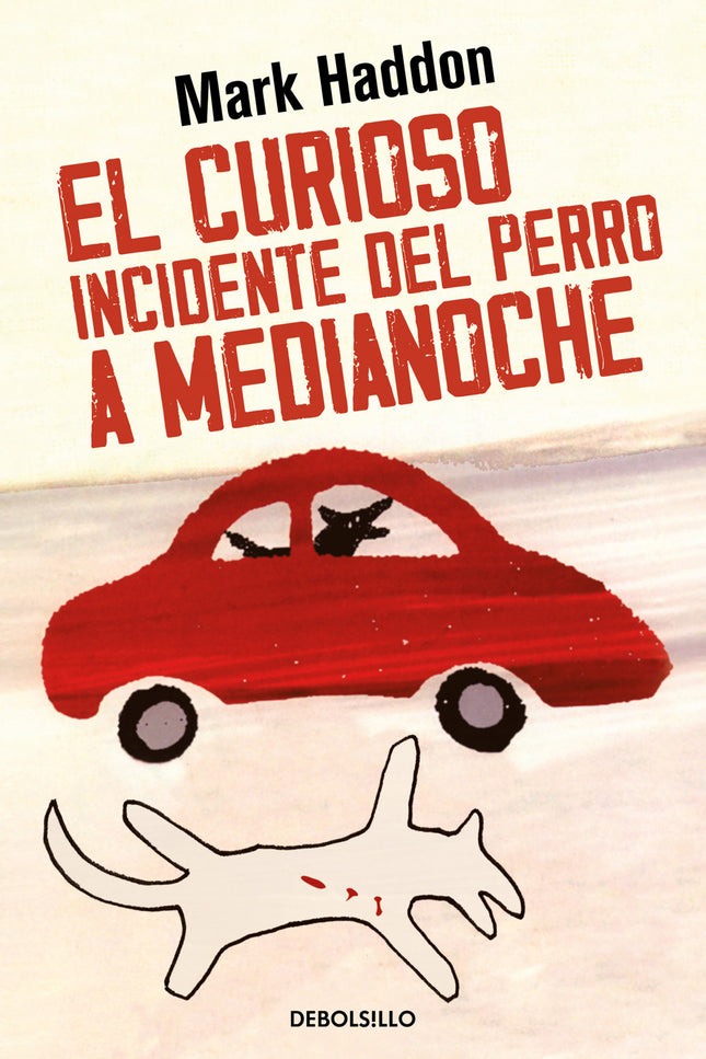 El Curioso Incidente Del Perro A Medianoche
