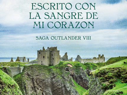Escrito Con La Sangre De Mi Corazón (saga Outlander 8)