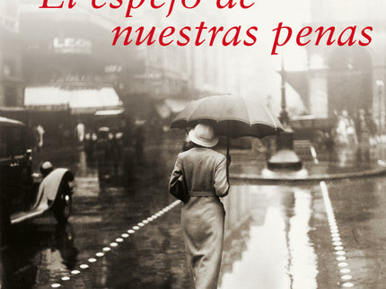 El Espejo De Nuestras Penas