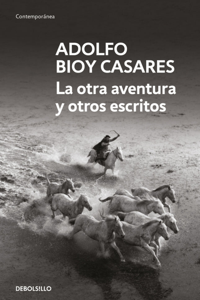 La Otra Aventura Y Otros Escritos