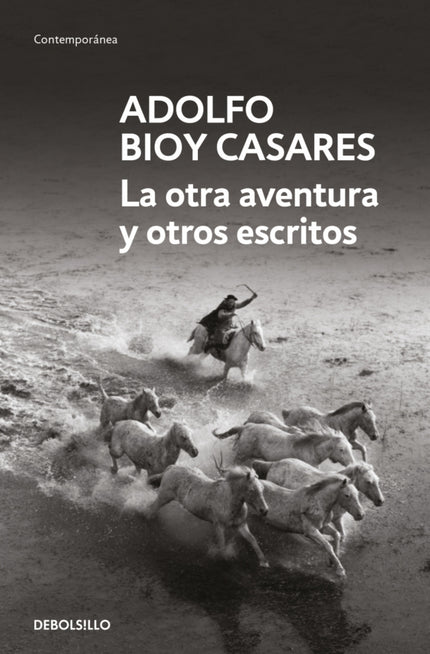La Otra Aventura Y Otros Escritos