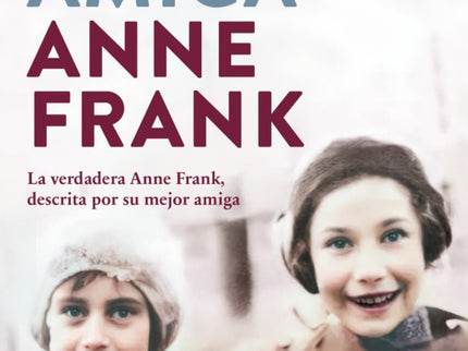 Mi Amiga Anne Frank