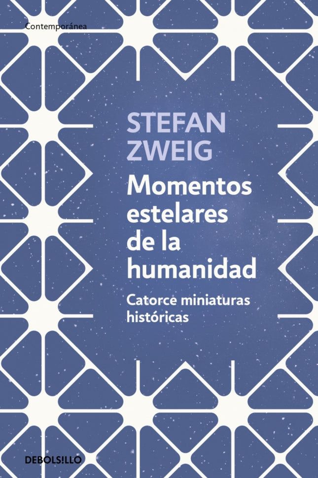 Momentos Estelares De La Humanidad