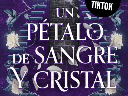 Un Pétalo De Sangre Y Cristal