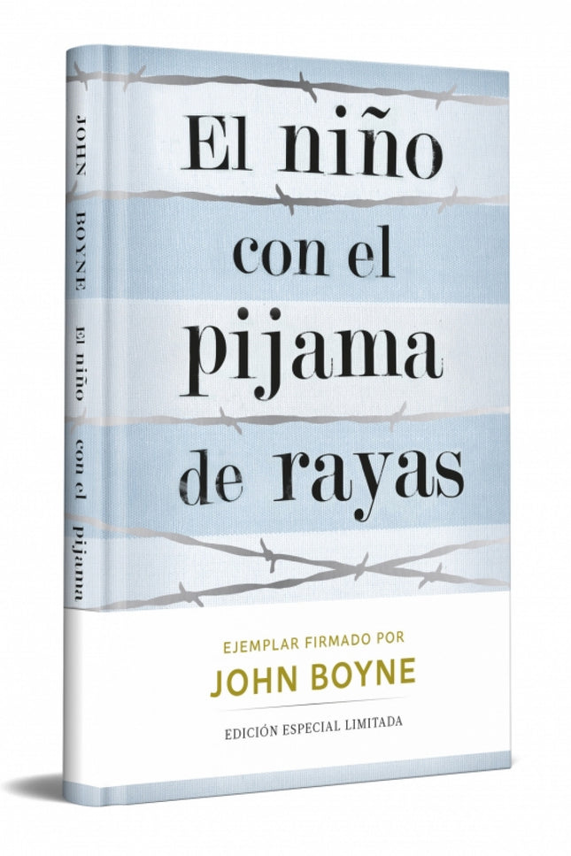 El Niño Con El Pijama De Rayas (edicion Limitada Firmada)