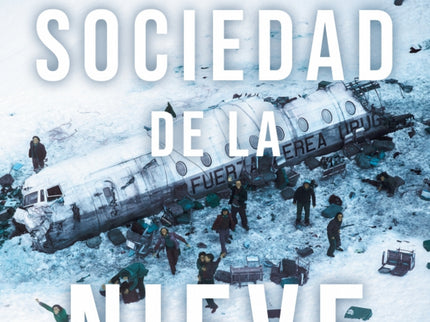 La Sociedad De La Nieve
