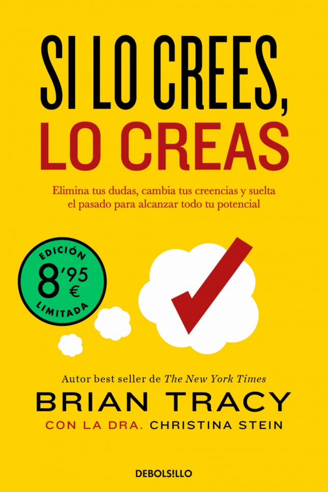 SI LO CREES LO CREAS EDICION LIMITADA - Brian Tracy - RUSTICA