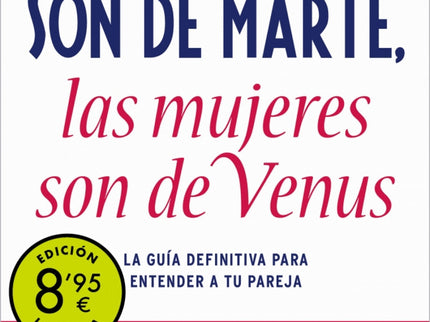 LOS HOMBRES SON DE MARTE, LAS MUJERES SON DE VENUS (CAMPAÑA DE VERANO EDICION LI - John Gray - Tapa blanda