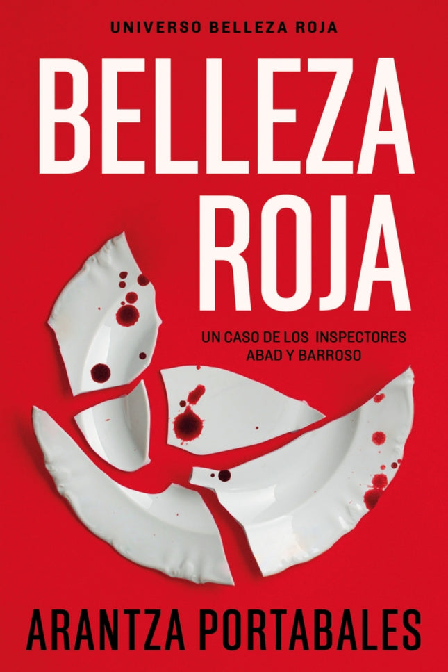 Belleza Roja (inspectores Abad Y Barroso 1)