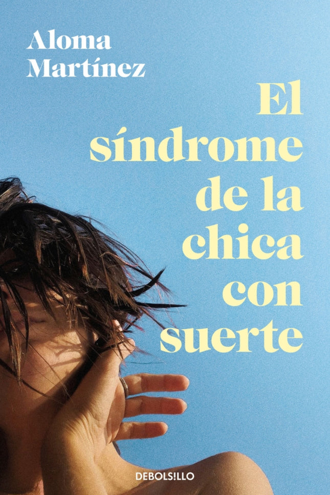 Sindrome De La Chica Con Suerte, El