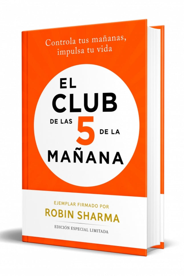 EL CLUB DE LAS 5 DE LA MAÑANA ED. LIMITADA FIRMADA - Robin Sharma - Tapa dura