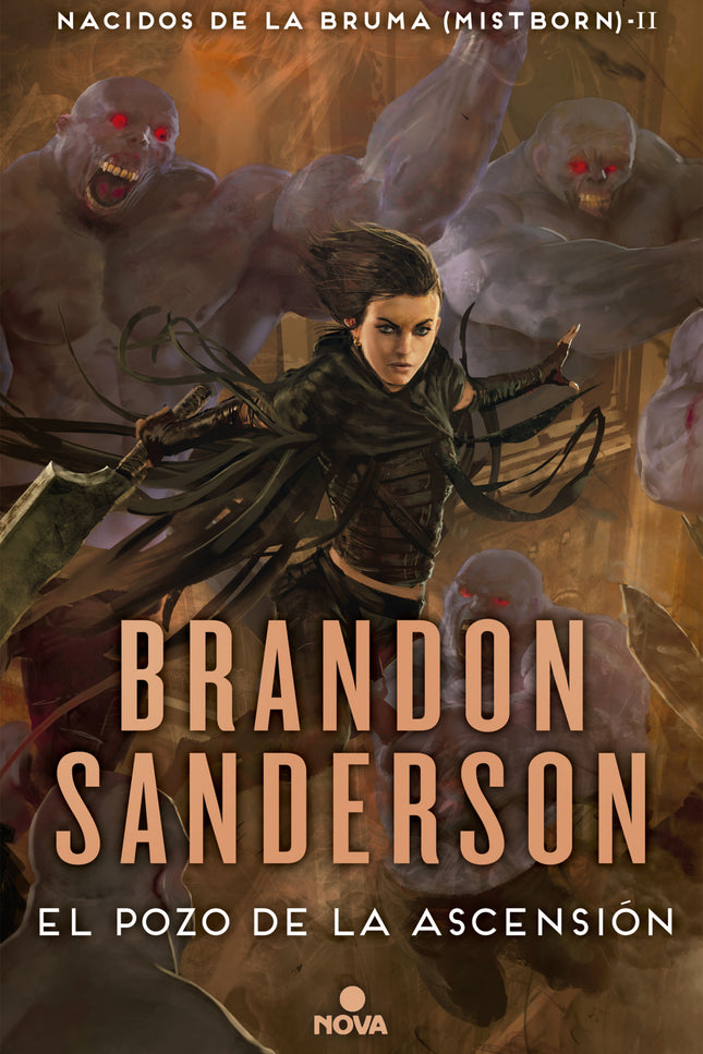 Libro Pozo Ascensión: El Pozo de la Ascensión es el segundo volumen de la saga «Nacidos de la Bruma [Mistborn]», una obr