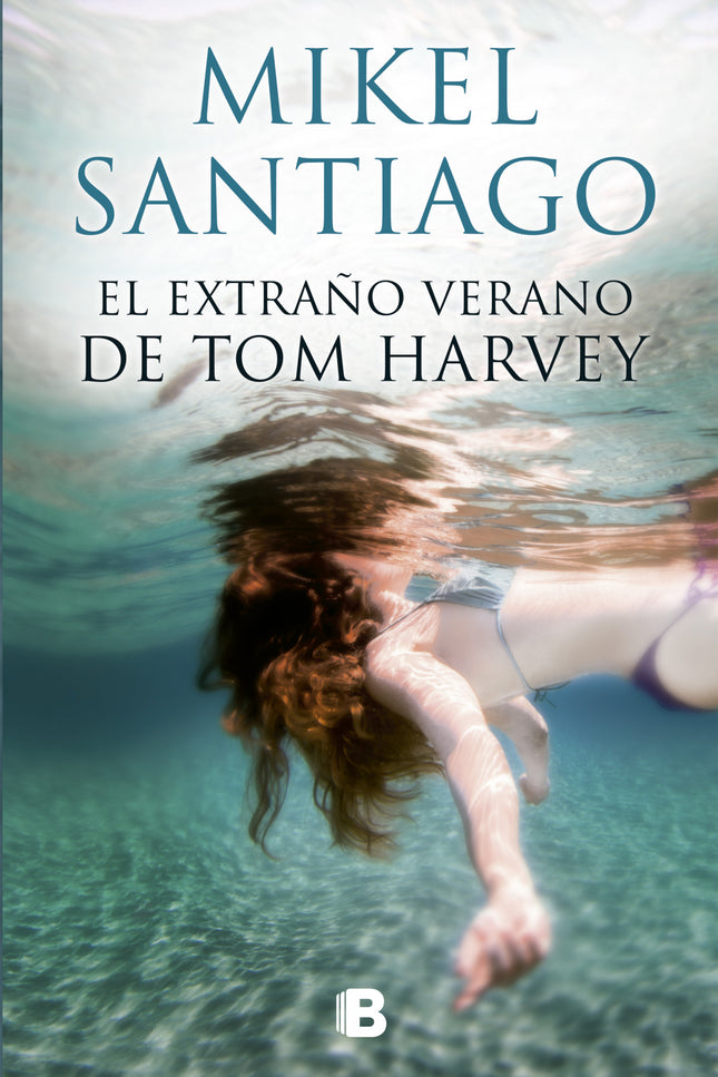 Libro El Extraño Verano De Tom Harvey: Un lugar idílico bañado por la luz cegadora del Mediterráneo. Una galería de pers
