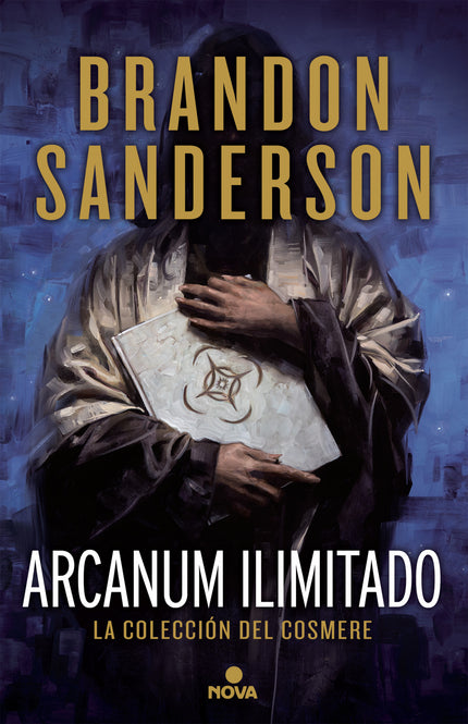 Libro Arcanum Ilimitado: La esperada antología de relatos y novelas cortas del Cosmere, el universo que Brandon Sanderso