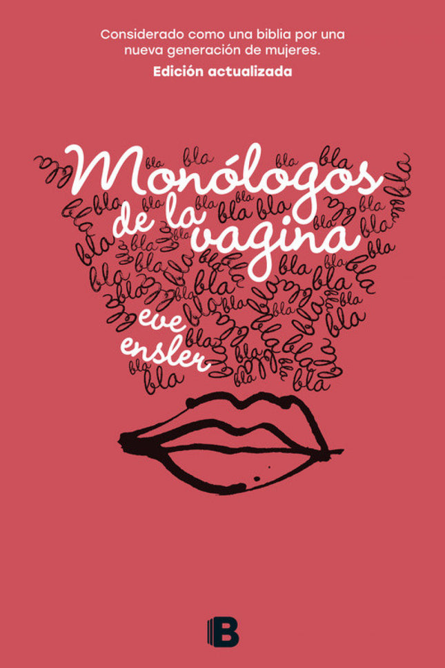 Libro Monólogos De La Vagina: Considerado como una biblia por una nueva generación de mujeres, Los monólogos de la vagin