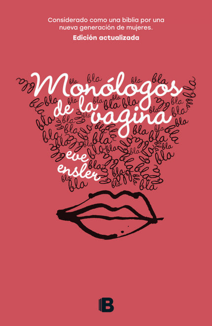 Libro Monólogos De La Vagina: Considerado como una biblia por una nueva generación de mujeres, Los monólogos de la vagin