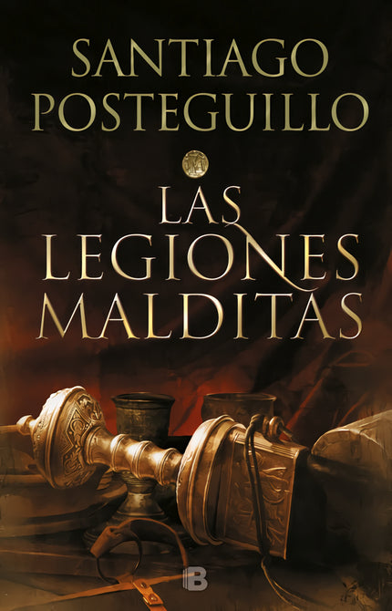 Libro Las Legiones Malditas: Segundo volumen de la trilogía iniciada con Africanus. Déjate atrapar por esta trepidante novela sobre la guerra, el amor, la envidia, la amistad y la supervivencia.