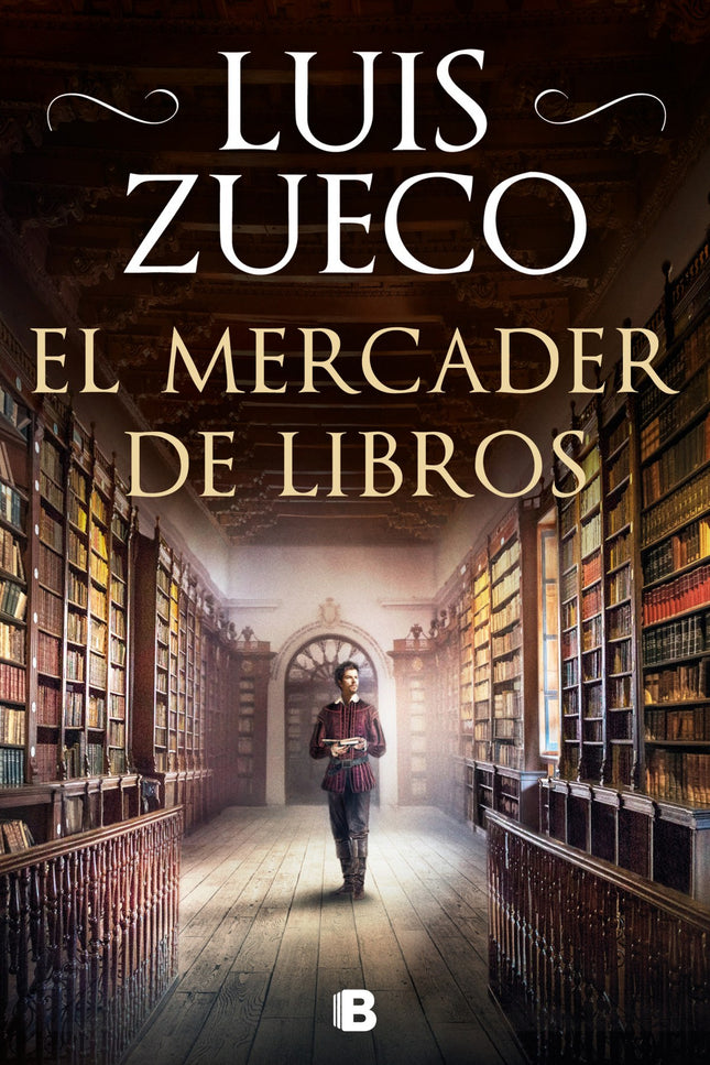 Libro El Mercader De Libros: Todo gran viaje comienza en los libros. Con una perfecta unión de rigor histórico e intriga, Luis Zueco traslada al lector a una época en que la palabra impresa podía ser el arma más peligrosa.