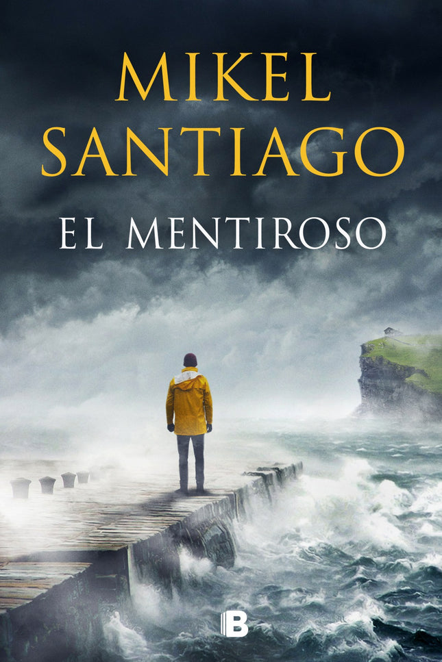 Libro El Mentiroso (trilogía De Illumbe 1): UN THRILLER QUE TE ENGAÑA HASTA LA ÚLTIMA PÁGINA. En un pequeño pueblo del País Vasco, nadie tiene secretos para nadie.