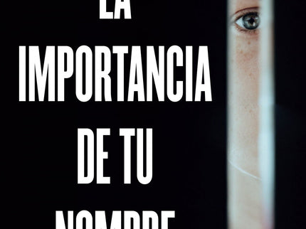 La Importancia De Tu Nombre