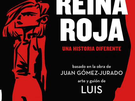 Libro Reina Roja (la Novela Gráfica): El cómic basado en la obra de Juan Gómez-Jurado, Reina Roja, con más de 250.000 ejemplares vendidos. Nunca has conocido a nadie como ella...