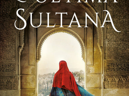 La última Sultana