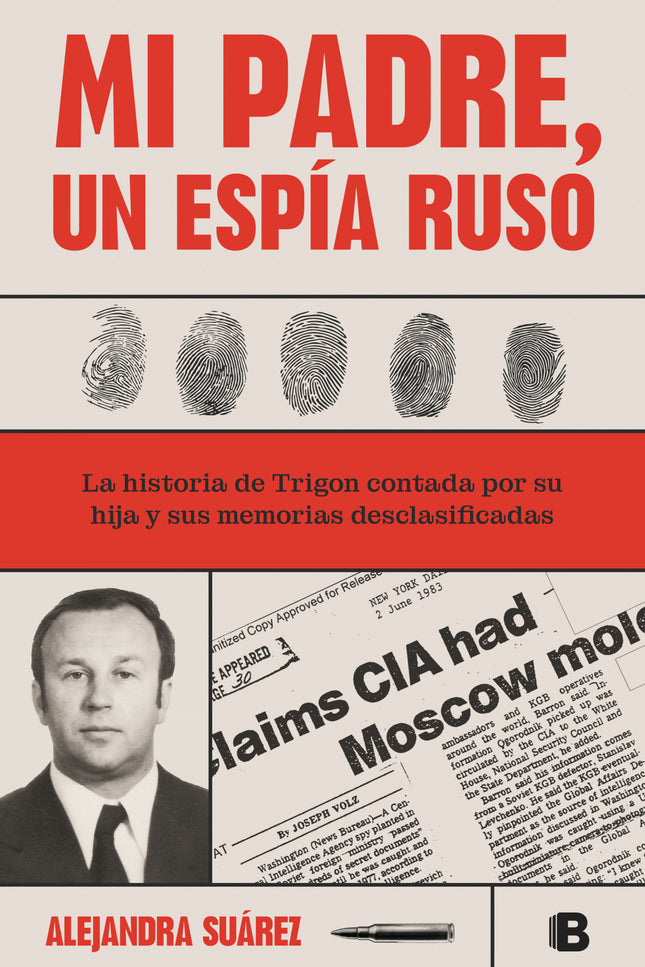 Mi Padre, Un Espía Ruso