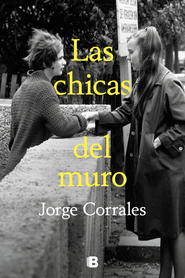 Chicas Del Muro, Las