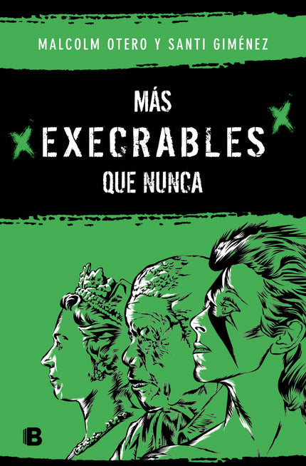 Más Execrables Que Nunca