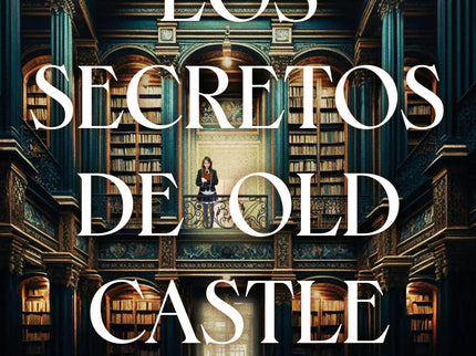 Los Secretos De Old Castle