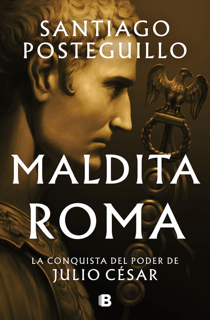 Maldita Roma (serie Julio César 2)