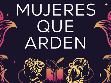 Mujeres Que Arden