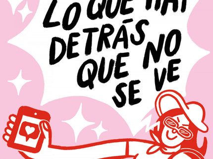 Todo Lo Que Hay Detrás Que No Se Ve