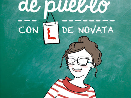 Maestra De Pueblo Con L De Novata
