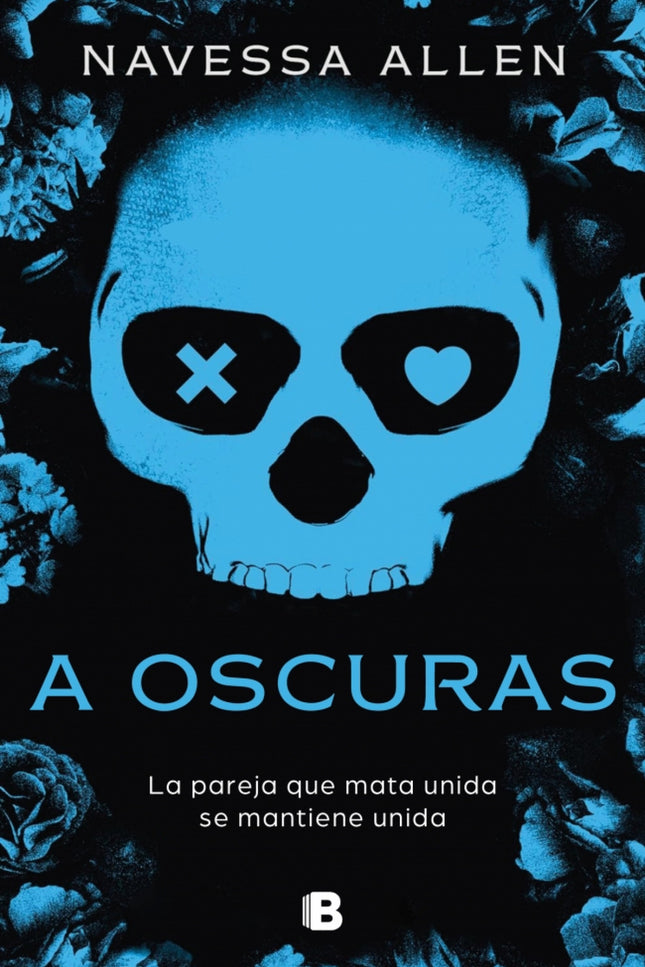 A Oscuras (adéntrate En La Oscuridad 1)