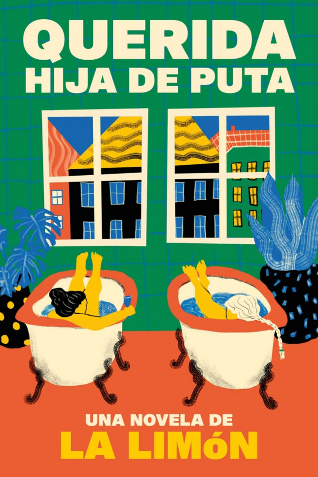 Querida Hija De Puta