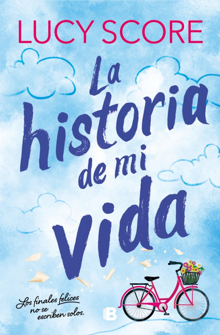 La Historia De Mi Vida (story Lake 1)