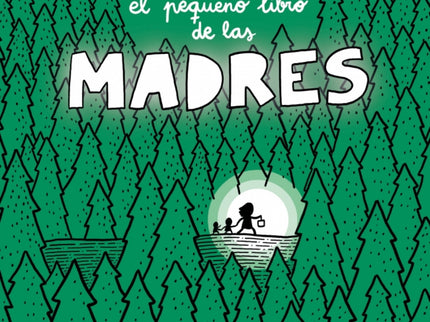 El Pequeño Libro De Las Madres